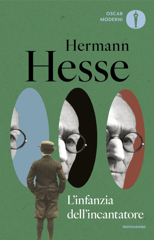 L'infanzia Dell'incantatore Hermann Hesse Mondadori 2024