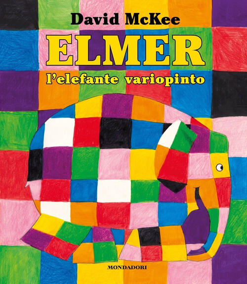 Elmer, L'elefante Variopinto. Con Peluche David Mckee Mondadori 2024