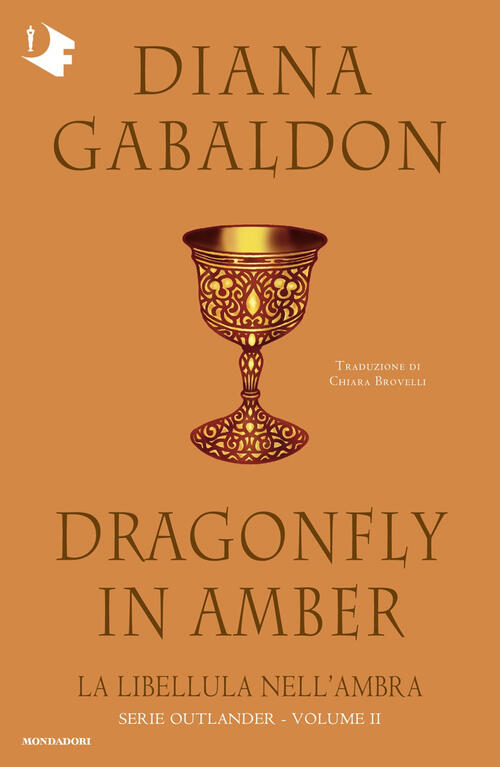 La Libellula Nell'ambra. Outlander. Vol. 2 Diana Gabaldon Mondadori 2024