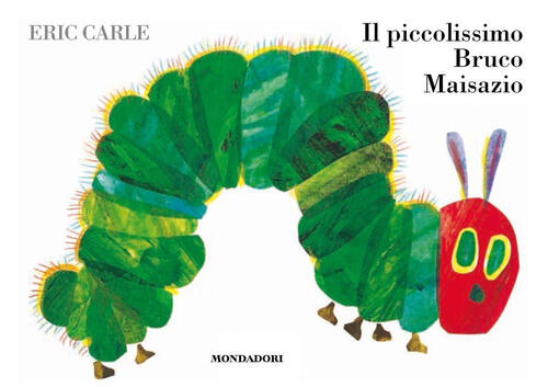 Il Piccolissimo Bruco Maisazio. Con Peluche Eric Carle Mondadori 2024