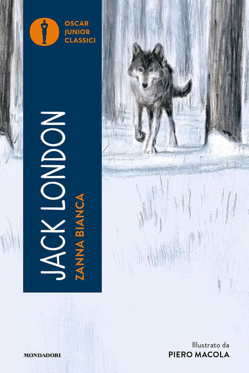 Zanna Bianca Jack London Mondadori 2024