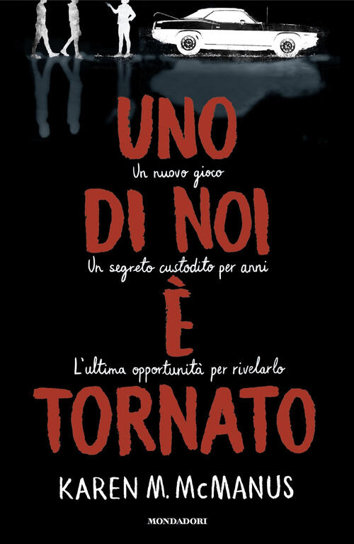 Uno Di Noi E Tornato Karen M. Mcmanus Mondadori 2024