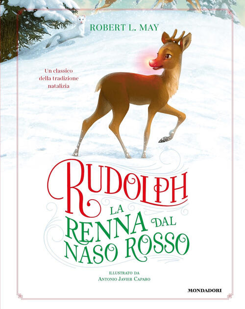 Rudolph La Renna Dal Naso Rosso May Robert L. Mondadori 2024