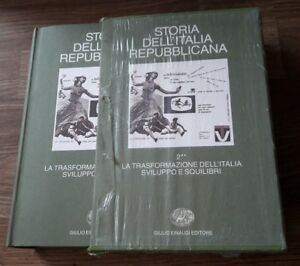 Storia Dell'italia Repubblicana. La Trasformazione Dell'italia: Sviluppo E Squilibri. Vol. 2\2: Isti