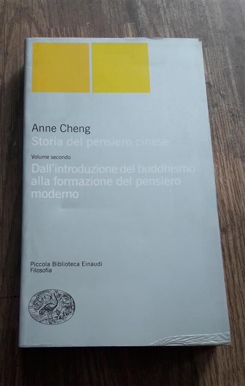 Storia Del Pensiero Cinese. Vol. 2: Dall'introduzione Del Buddhismo Alla Formazione Del Pensiero