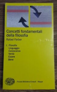 Concetti Fondamentali Della Filosofia. Vol. 1: Filosofia, Linguaggio, Conoscenza, Verità, Essere, Be