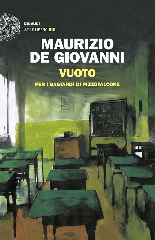 Vuoto Per I Bastardi Di Pizzofalcone Maurizio De Giovanni Einaudi 2020