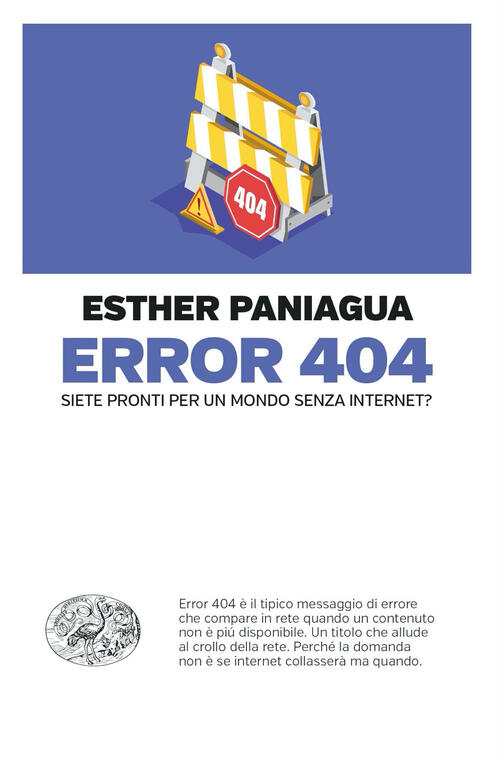 Error 404. Siete Pronti Per Un Mondo Senza Internet?