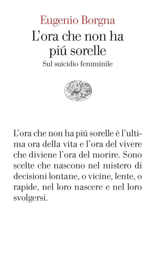 L'ora Che Non Ha Piu Sorelle. Sul Suicidio Femminile Eugenio Borgna Einaudi 20