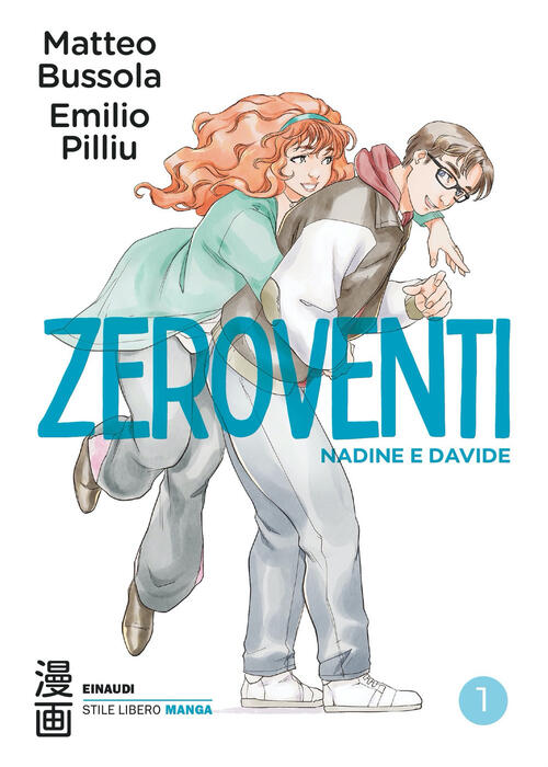 Zeroventi. Nadine E Davide Matteo Bussola Einaudi 2023