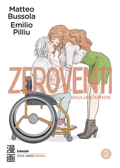 Zeroventi. Giulia E Athos. Vol. 2 Matteo Bussola Einaudi 2024