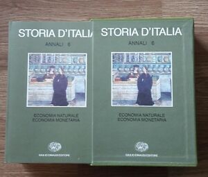 Storia D'italia. Annali. Vol. 6: Economia Naturale, Economia Monetaria.