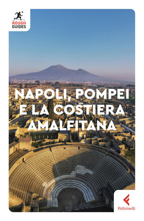 Napoli, Pompei E La Costiera Amalfitana Ros Belford Feltrinelli 2023