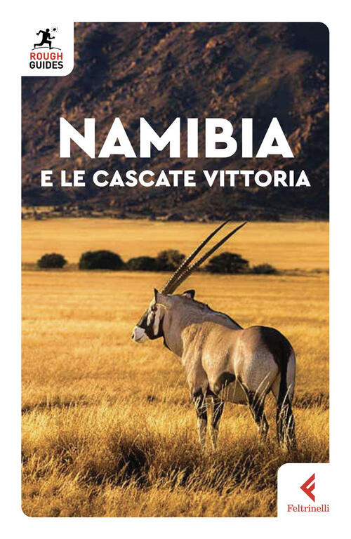 Namibia E Le Cascate Vittoria. Nuova Ediz. Sara Humphreys Feltrinelli 2024