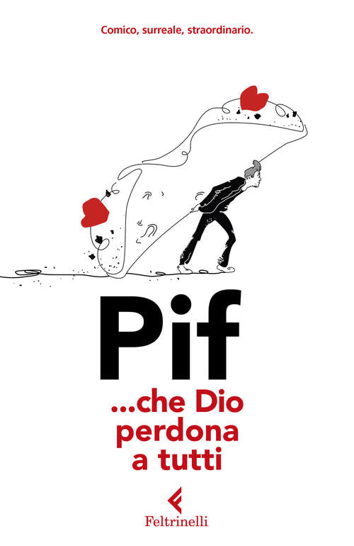 ... Che Dio Perdona A Tutti Pif Feltrinelli 2023