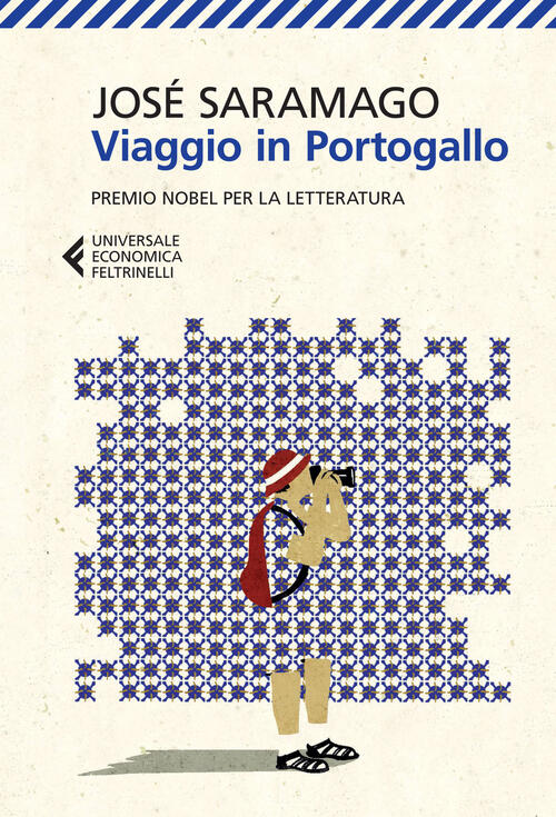 Viaggio In Portogallo Jose Saramago Feltrinelli 2015