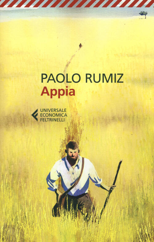 Appia Paolo Rumiz Feltrinelli 2017