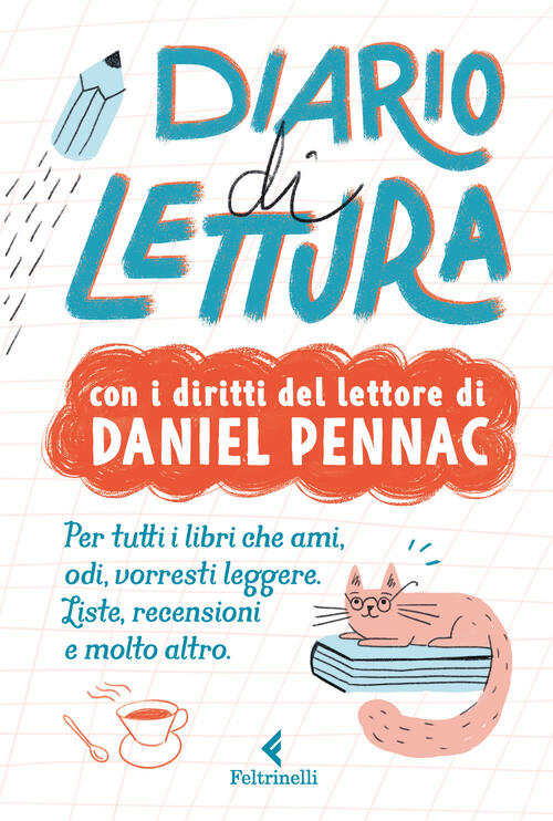 Diario Di Lettura. Con I Diritti Del Lettore Di Daniel Pennac Daniel Pennac Fe