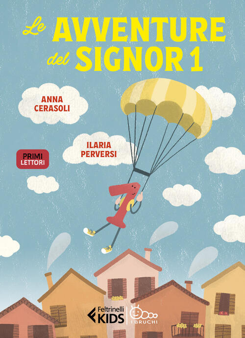 Le Avventure Del Signor 1. In Stampatello Maiuscolo Anna Cerasoli Feltrinelli