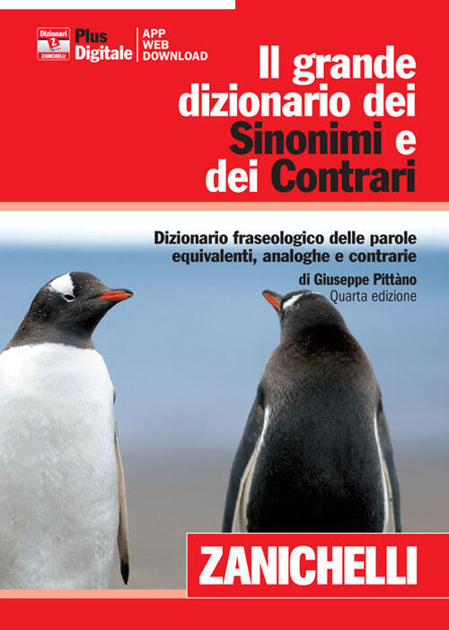 Il Grande Dizionario Dei Sinonimi E Dei Contrari. Dizionario Fraseologico Dell