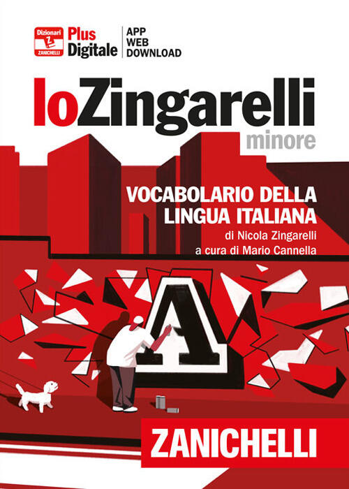 Lo Zingarelli Minore. Vocabolario Della Lingua Italiana. Versione Plus Nicola