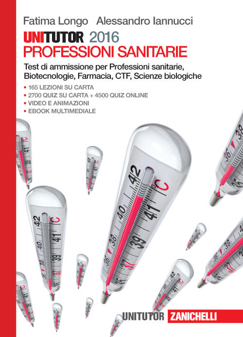 Unitutor Professioni Sanitarie 2016. Test Di Ammissione Per Professioni Sanita