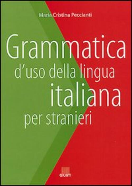 Grammatica D'uso Della Lingua Italiana Per Stranieri