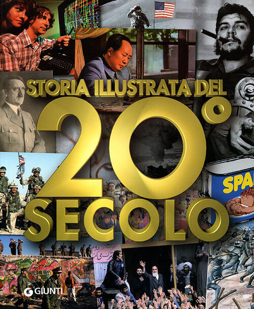 Storia Illustrata Del 20° Secolo