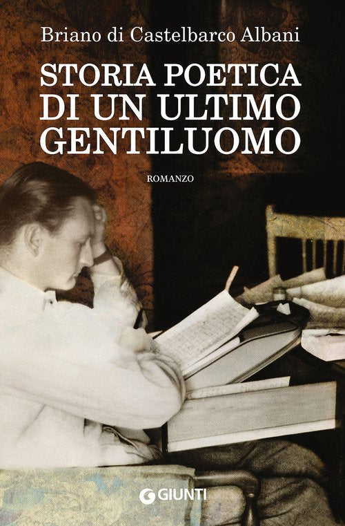 Storia Poetica Di Un Ultimo Gentiluomo