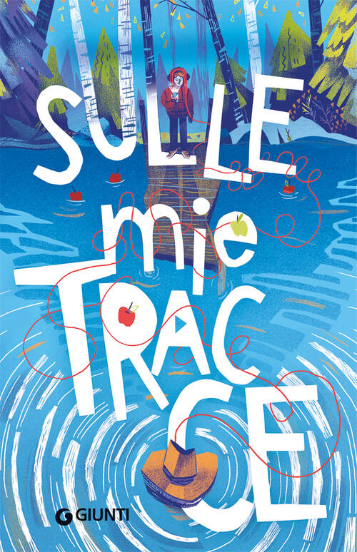 Sulle Mie Tracce Chloe Daykin Giunti Editore 2023