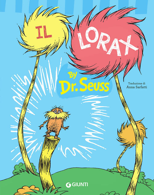 Il Lorax. Ediz. A Colori Dr. Seuss Giunti Editore 2022