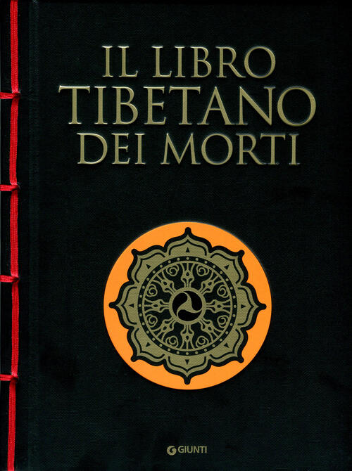 Il Libro Tibetano Dei Morti Giunti Editore 2024