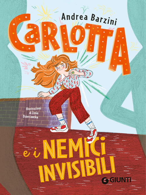 Carlotta E I Nemici Invisibili Andrea Barzini Giunti Editore 2024