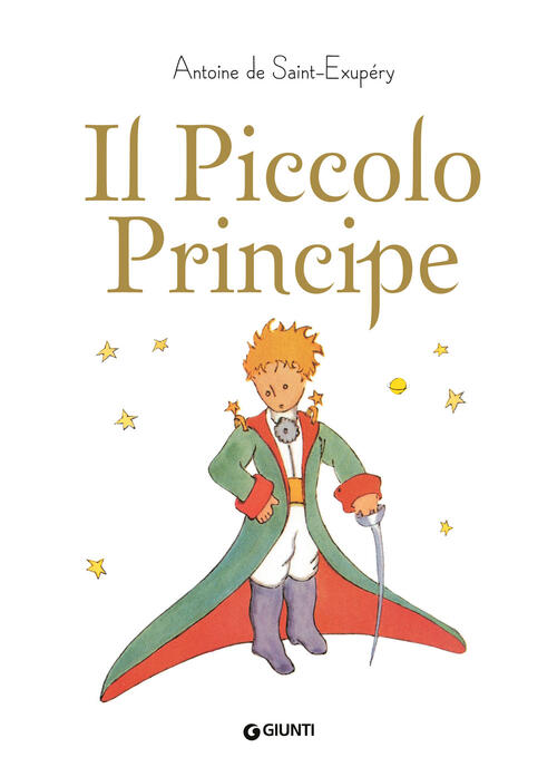 Il Piccolo Principe Antoine De Saint-Exupery Giunti Editore 2024