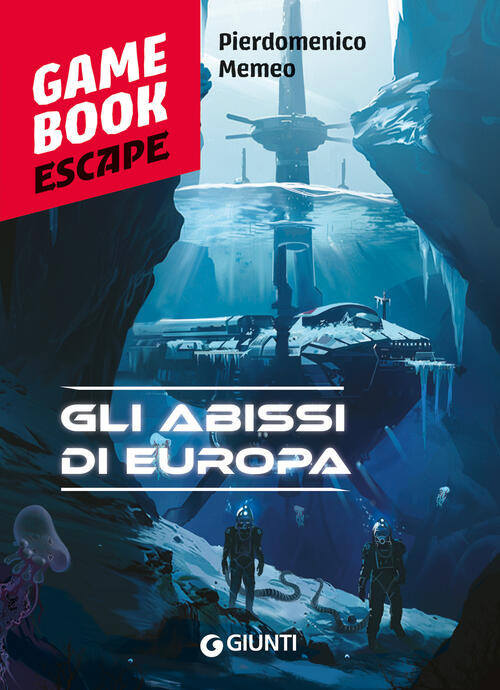 Gli Abissi Di Europa Pierdomenico Memeo Giunti Editore 2024