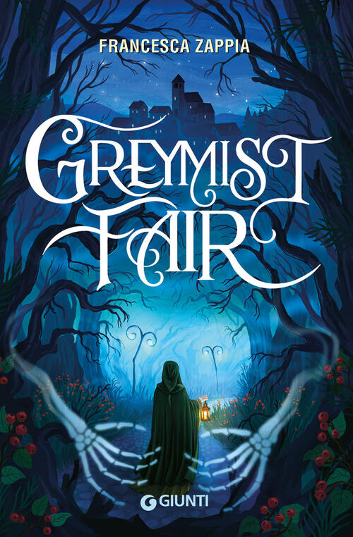 Greymist Fair. Ediz. Italiana Francesca Zappia Giunti Editore 2024