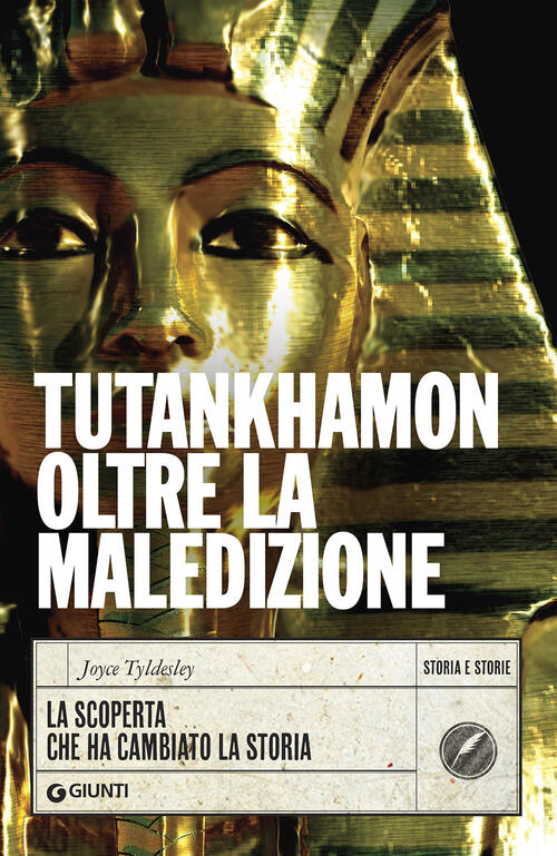 Tutankhamon Oltre La Maledizione. La Scoperta Che Ha Cambiato La Storia