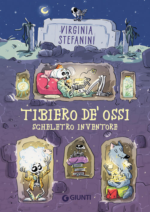 Tibiero De' Ossi Scheletro Inventore Virginia Stefanini Giunti Editore 2024