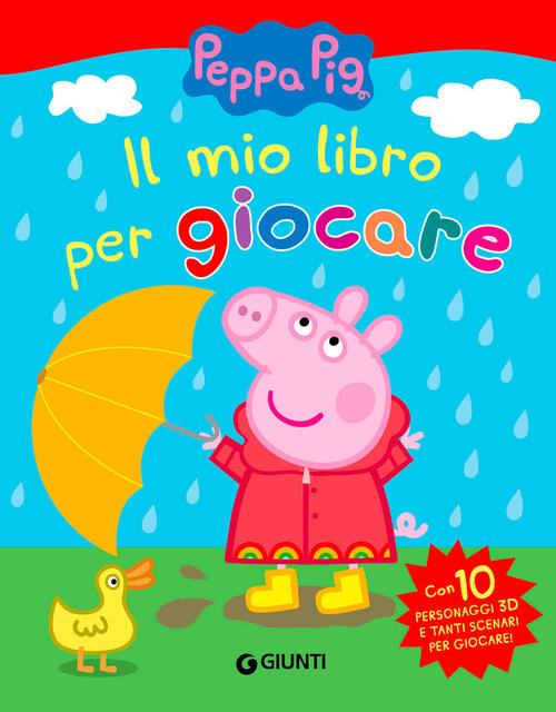 Il Mio Libro Per Giocare. Peppa Pig. Ediz. A Colori. Con 10 Personaggi 3D