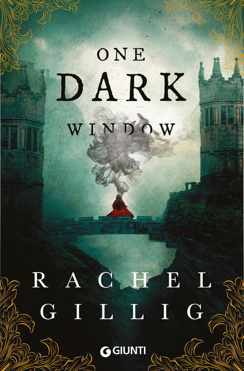 One Dark Window. Ediz. Italiana Rachel Gillig Giunti Editore 2024