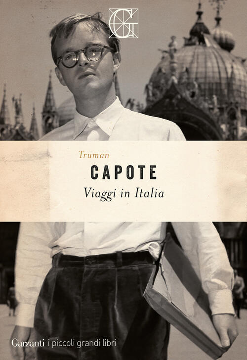 Viaggi In Italia Truman Capote Garzanti 2023