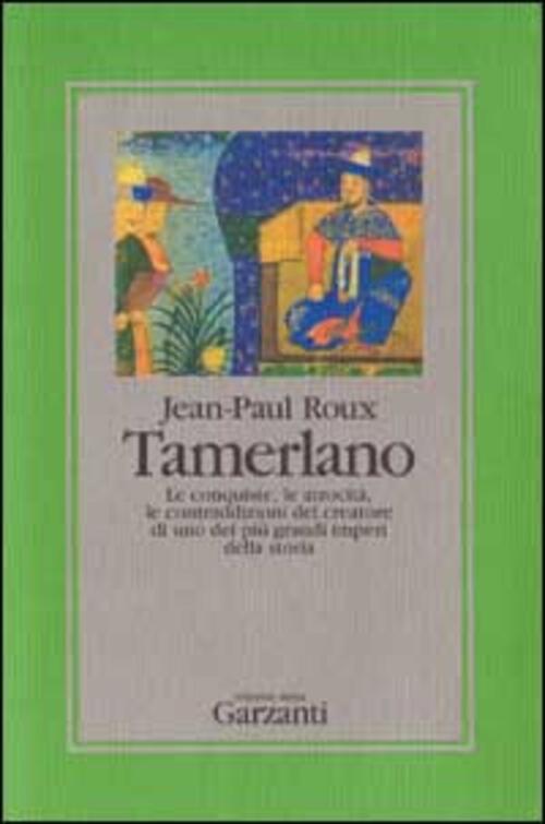 Tamerlano Jean-Paul Roux Garzanti 1995