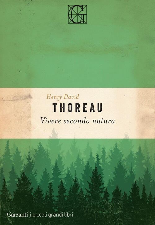 Vivere Secondo Natura Henry David Thoreau Garzanti 2021