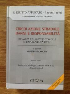 Circolazione Stradale, Danni E Responsabilità: 1