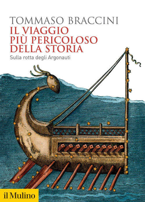 Il Viaggio Piu Pericoloso Della Storia. Sulla Rotta Degli Argonauti Tommaso Br