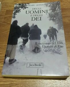 Degli Uomini E Degli Dei. Il Racconto Del Film Uomini Di Dio,