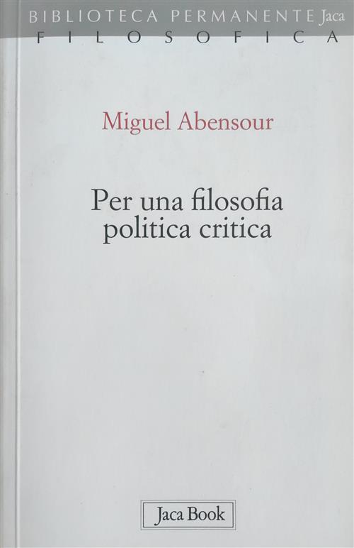 Per Una Filosofia Politica Critica