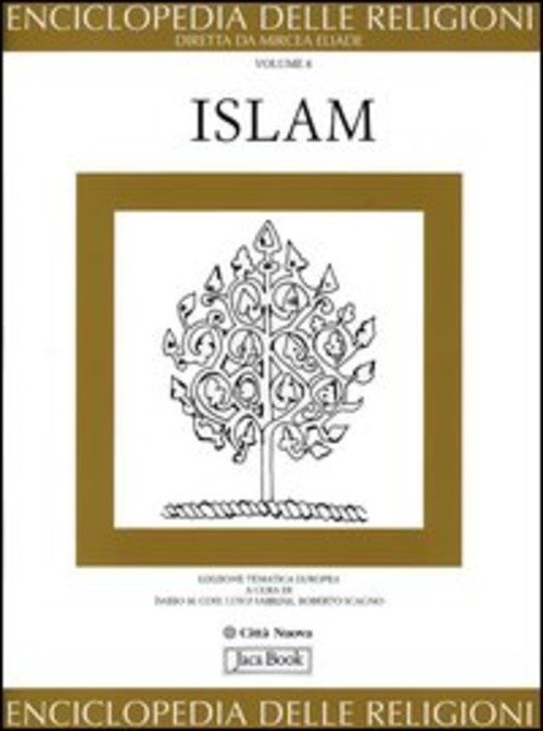 Enciclopedia Delle Religioni. Vol. 8: Islam.