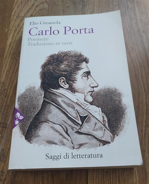 Carlo Porta. Poemetti. Traduzione In Versi