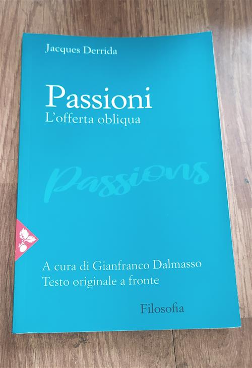 Passioni. L'offerta Obliqua. Testo Originale A Fronte